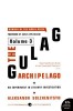 The Gulag Archipelago, 1918-1956, Vol. 3: An Experiment in Literary Investigation - Solzhenitsyn (Carte in Engleza)