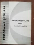 Programe scolare pentru clasele a III-a si a IV-a