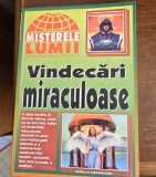 Carte Spiritualitate Ezoterism - Vindecari Miraculoase, Editura Hiparion, 1998, Brosata, 170 Pagini
