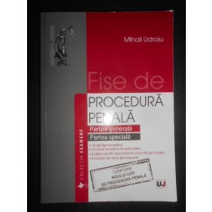 Mihail Udroiu - Fise de procedura penala. Partea generala. Partea speciala