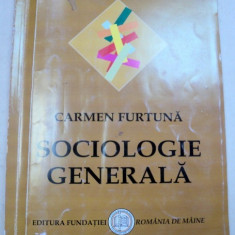 SOCIOLOGIE GENERALA-CARMEN FURTUNA , 2007