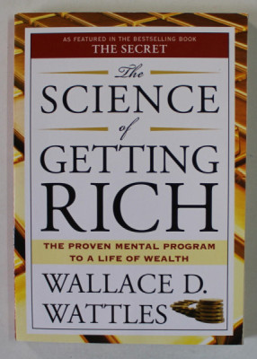 THE SCIENCE OF GETTING RICH by WALLACE D. WATTLES , 2007 foto