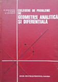 Culegere De Probleme De Geometrie Analitica Si Diferentiala - M.bercovici S. Rimer A. Triandaf , C696