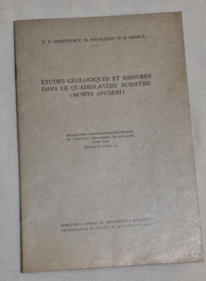 Brosura - studii geologice si miniere aurifere a muntilor apuseni, anul 1938 foto