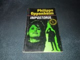 PHILIPPS OPPENHEIM - IMPOSTORUL