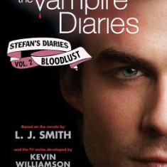 The Vampire Diaries: Stefan's Diaries, Volume 2: Bloodlust