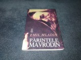 EMIL MLADIN - PARINTELE MAVRODIN