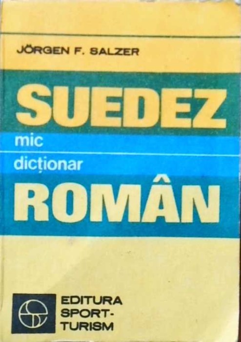 MIC DICTIONAR SUEDEZ - ROMAN-JORGEN F. SALZER-258207