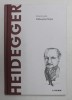 HEIDEGGER - PRABUSIREA FIINTEI de ARTURO LEYTE , 2020