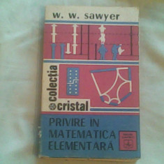 Privire in matematica elementara-W.W.Sawyer