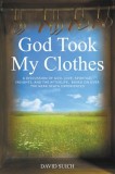 God Took My Clothes, 2018