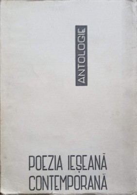 POEZIA IESEANA CONTEMPORANA. ANTOLOGIE-ANTOLOGIE DE ION POESCU-263848 foto