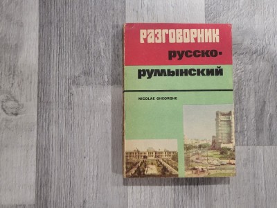 Ghid de conversatie rus-roman de Nicolae Gheorghe foto
