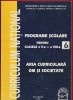 Programe scolare pentru clasele 1-8 aria curriculara Om si Societate: Istorie