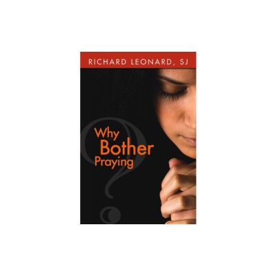 Why Bother Praying? foto