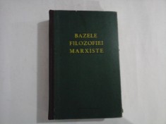 BAZELE FILOZOFIEI MARXISTE - Ed. Politica, 1959 foto