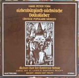 Disc vinil, LP. Siebenburgisch - Sachsische Volkslieder: Cantece Populare Sasesti-Hans Peter Turk, Kleiner -251630