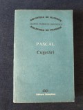 Blaise Pascal &ndash; Cugetari