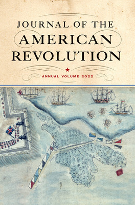 Journal of the American Revolution 2022: Annual Volume foto