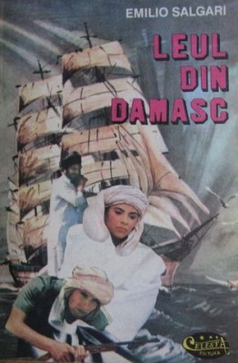 Emilio Salgari - Leul din Damasc foto