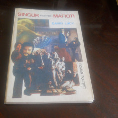 SINGUR PRINTRE MAFIOTI - GARRY LUCK1991,Noua
