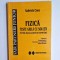 Fizică. Teste grilă cu soluții &ndash; Aut. Gabriela Cone, Ed. Fair Partners, 2006