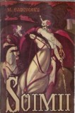Soimii de Mihail Sadoveanu - Editura Junimea, 1972, Literatura romana, Roman clasic