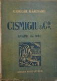 Cismigiu &amp; Comp. Amintiri din liceu &ndash; Grigore Bajenaru