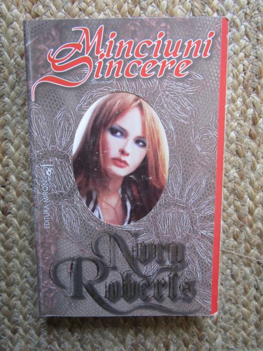 NORA ROBERTS: MINCIUNI SINCERE