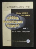 Marian Ureche; Doru Bratu - Istoria serviciilor secrete: vol 1 Marile Puteri...