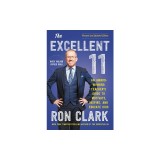 The Excellent 11: An Award-Winning Teacher&#039;s Guide to Motivate, Inspire, and Educate Kids