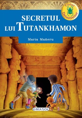 Clubul detectivilor - Secretul lui Tutankhamon foto