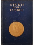 Ion Cocora (ed.) - Studii despre Cosbuc (Editia: 1966)