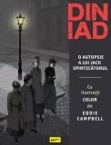 Din iad. O autopsie a lui Jack Spintecatorul - Alan Moore