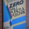 Petru Dumitriu - Zero sau punctul plecarii