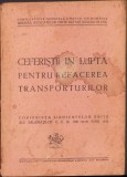 HST C3524 Ceferiștii &icirc;n lupta pentru refacerea transporturilor