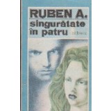 Singuratate in patru