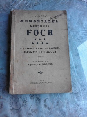 Memorialul maresalului Foch-Convorbirile de a avut cu maresalul Raymond Recouly foto