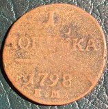 1 Copeica 1798 Imperiul Tarist (Kopek) - Moneda Veche Rusia, Colectie Numismatica