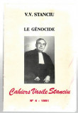 Le genocide - Cahiers Vasile Stanciu nr. 4/1991- V. V. Stanciu, 1991, France