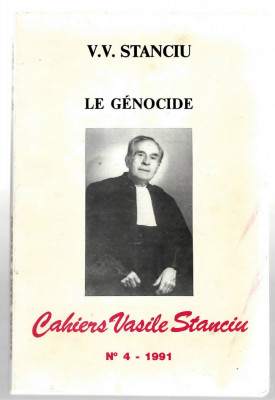 Le genocide - Cahiers Vasile Stanciu nr. 4/1991- V. V. Stanciu, 1991, France foto