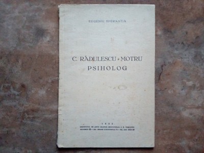 Eugeniu Sperantia - C. Radulescu - Motru Psiholog, 1932 foto