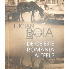 Lucian Boia - De ce este România altfel? (editia 2012)