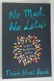NO MUD , NO LOTUS by THICH NHAT HANH , 2014