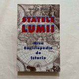 Horia C. Matei - Statele lumii - Mica enciclopedie de istorie