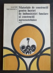 Materiale de construcții &icirc;mbunătățiri funciare și construcții agrozootehnice, II