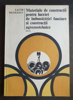 Materiale de construcții &amp;icirc;mbunătățiri funciare și construcții agrozootehnice, II foto
