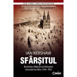 SFARSITUL. Rezistenta sfidatoare si infrangerea Germaniei lui Hitler, 1944&ndash;1945