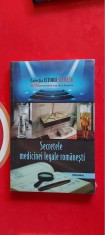 Secretele medicinii legale rom&acirc;nești - Boerescu Dan-Silviu CARTE SIGILATA !