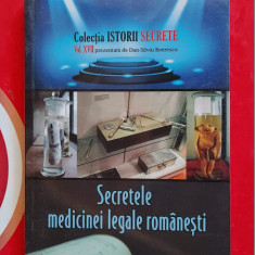 Secretele medicinii legale românești - Boerescu Dan-Silviu CARTE SIGILATA !